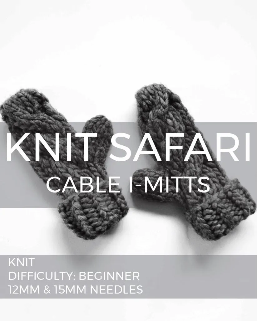 Cable I-mitts - Downloadable Chunky Knitting Pattern